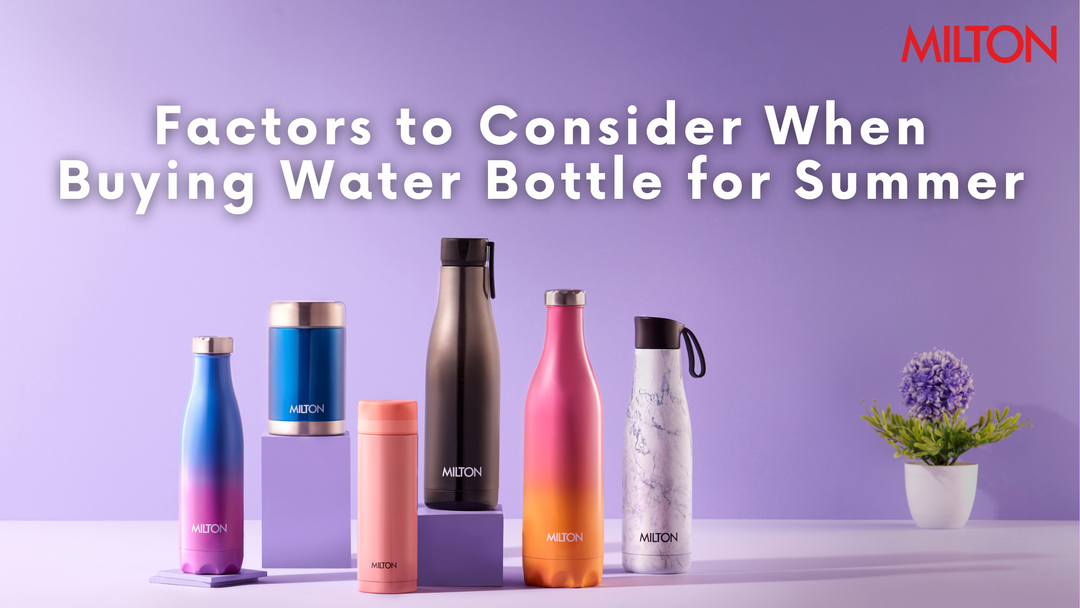 Factors to Consider When Buying Water Bottle for Summer