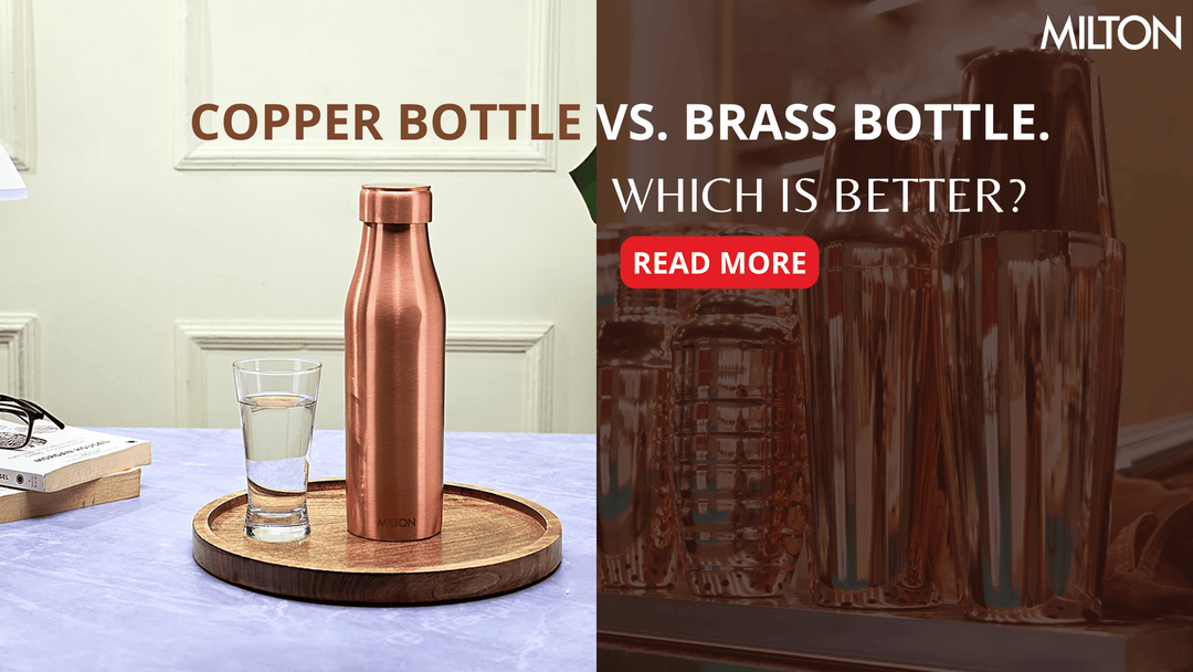 Copper Bottle Vs. Brass Bottle. Which is Better?