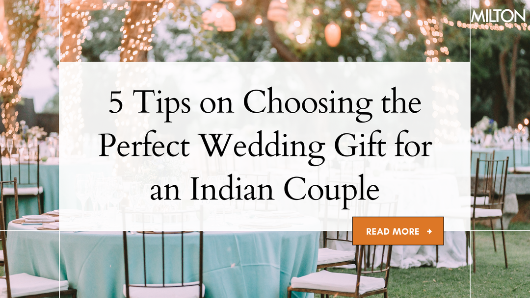 5 Tips on Choosing the Perfect Wedding Gift for an Indian Couple